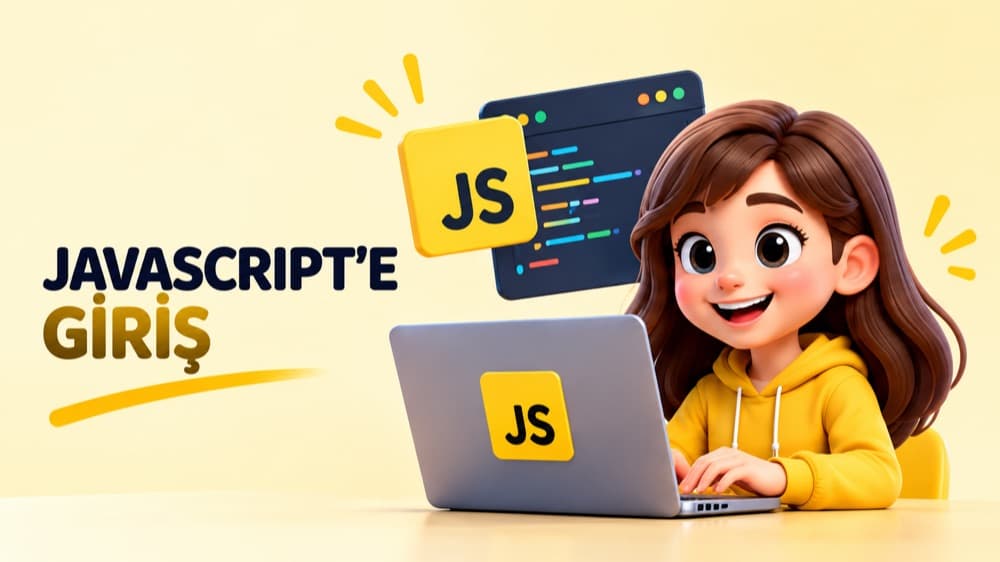 JavaScript'e Giriş (Introduction to JavaScript)